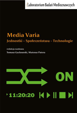 Media Varia Jednostki - Społeczeństwa - Technologie
