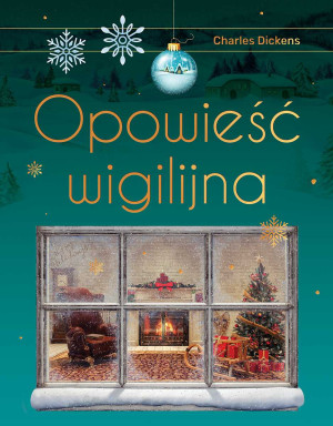 Opowieść wigilijna. Wydanie ekskluzywne