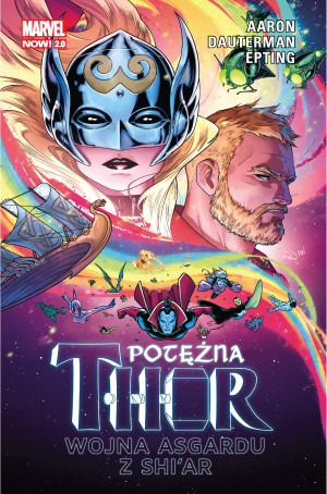 Potężna Thor Tom 3 Wojna Asgardu z Shi’ar Marvel Now 2.0