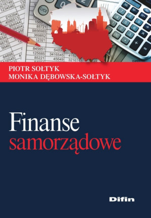 Finanse samorządowe Teoria i praktyka