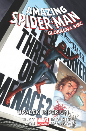 Amazing Spider Man. Globalna sieć: Upadek imperium. Tom 7