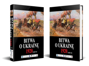 Bitwa o Ukrainę 1920 Dokumenty operacyjne Część 3 (15 VI-24 VII 1920)