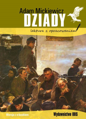 Dziady lektura z opracowaniem