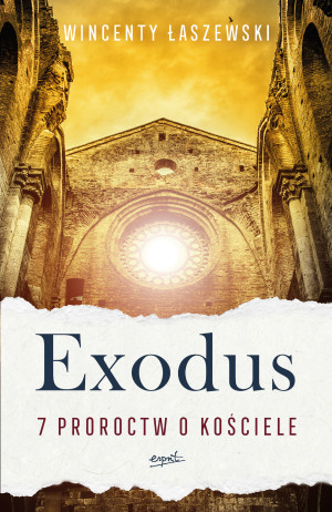 Exodus 7 proroctw o Kościele