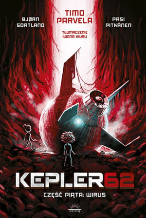 Kepler62. Część piąta: Wirus