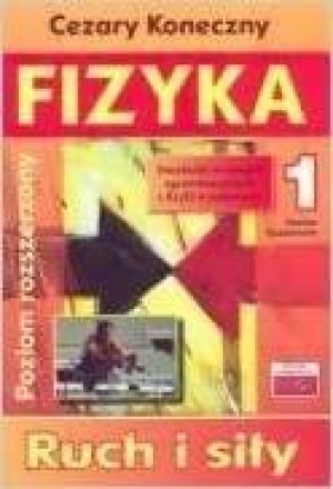 Fizyka 1 Ruch i siły Poziom rozszerzony