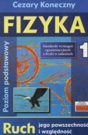 Fizyka 1 Ruch jego powszechność i względność Poziom podstawowy