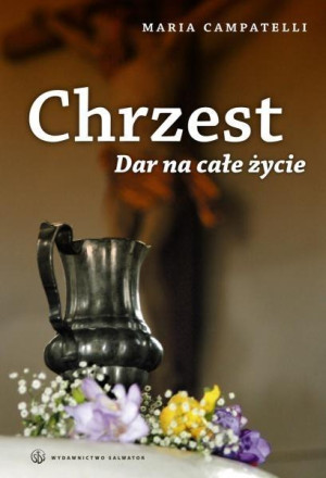 Chrzest Dar na całe życie