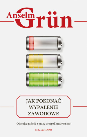 Jak pokonać wypalenie zawodowe Odzyskaj radość z pracy i rozpal kreatywność