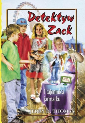 Detektyw Zack i tajemnica jarmarku Tom 7