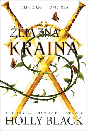 Żelazna Kraina Elfy ziemi i powietrza Tom 3