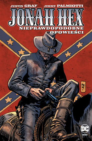 Jonah Hex Nieprawdopodobne opowieści Tom 10