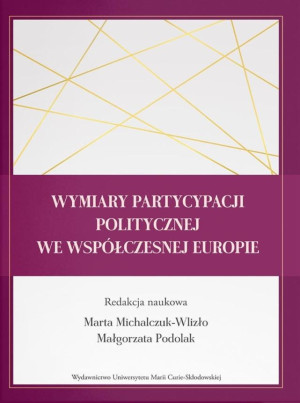 Wymiary partycypacji politycznej we współczesnej Europie