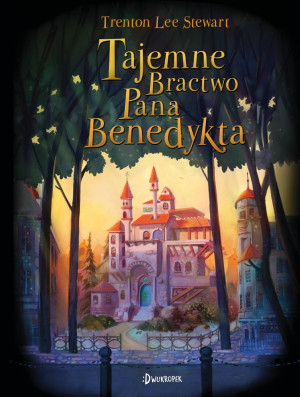 Tajemne bractwo pana Benedykta Tom 1
