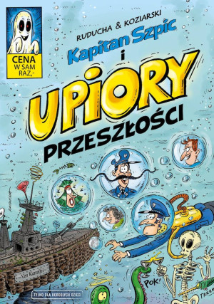 Kapitan Szpic i upiory przeszłości