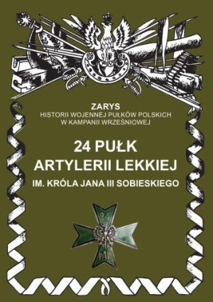 24 Pułk Artylerii Lekkiej im. Króla Jana III Sobieskiego