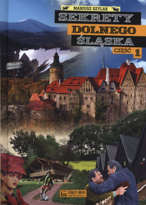 Sekrety Dolnego Śląska Część 1