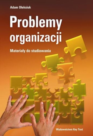 Problemy organizacji Materiały do studiowania