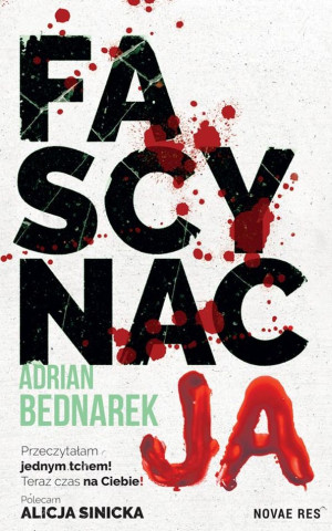 Fascynacja. Cykl z Oskarem Blajerem. Tom 3
