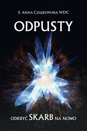 Odpusty Odkryć skarb na nowo