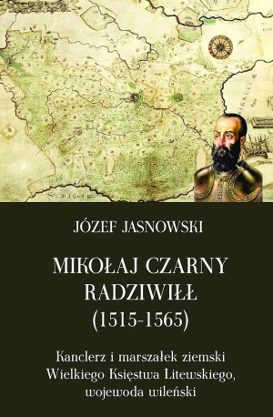 Mikołaj Czarny Radziwiłł 1515-1565