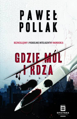 Marek Przygodny Tom 1 Gdzie mól i rdza