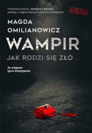 Wampir Jak rodzi się zło