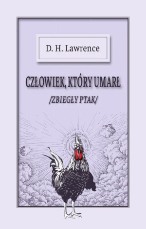 Człowiek, który umarł /Zbiegły ptak/