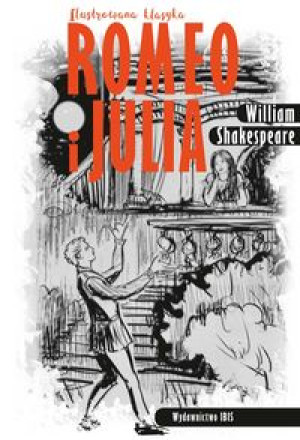 Ilustrowana klasyka Romeo i Julia
