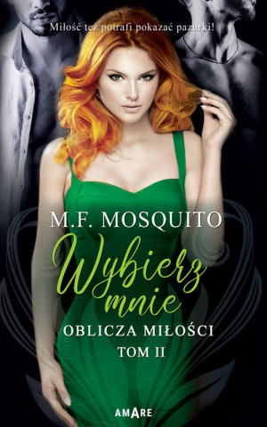 Wybierz mnie Oblicza miłości Tom 2