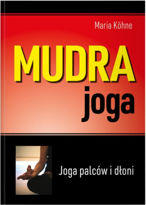 Mudra joga Joga palców i dłoni