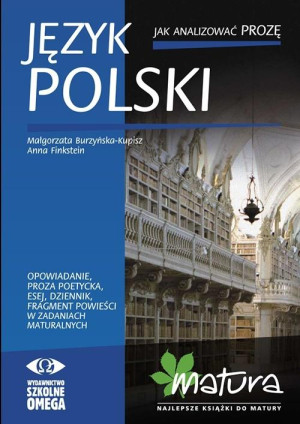 Język polski Jak analizować prozę