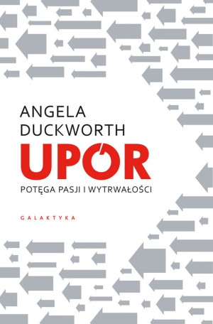 Upór Potęga pasji i wytrwałości
