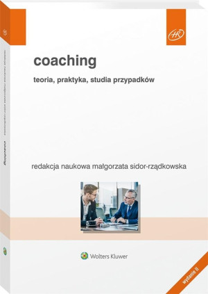 Coaching Teoria, praktyka, studia przypadków