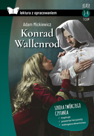 Konrad Wallenrod Lektura z opracowaniem Liceum
