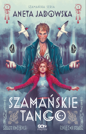 Szamańskie tango Trylogia szamańska 2
