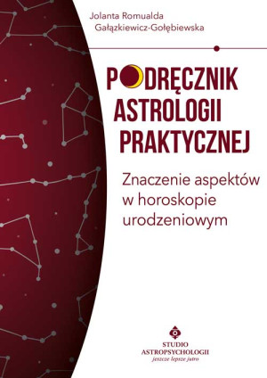 Podręcznik astrologii praktycznej Znaczenie aspektów w horoskopie urodzeniowym