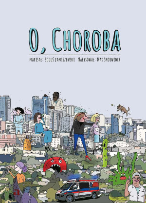 O, Choroba