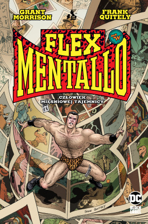 Flex Mentallo. Człowiek Mięśniowej Tajemnicy