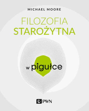Filozofia starożytna w Pigułce