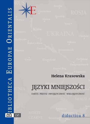 Języki mniejszości Status, prestiż, dwujęzyczność, wielojęzyczność