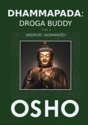 Dhammapada: Droga Buddy Tom 2 Mądrość niewinności