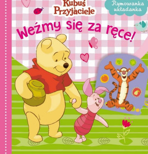 Weźmy się za ręce! Disney Kubuś i Przyjaciele Rymowanka układanka