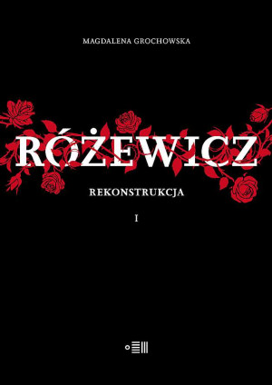 Różewicz. Rekonstrukcja