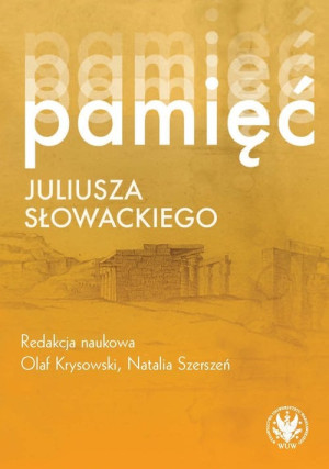 Pamięć Juliusza Słowackiego