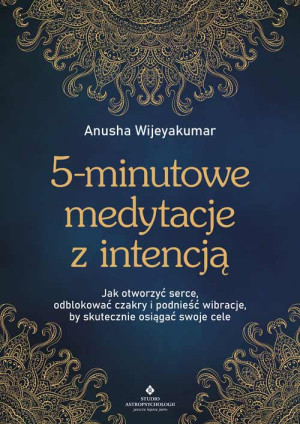 5-minutowe medytacje z intencją