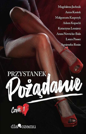 Przystanek pożądanie Tom 1