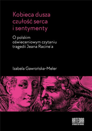Kobieca dusza czułość serca i sentymenty