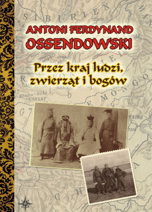 Przez kraj ludzi zwierząt i bogów