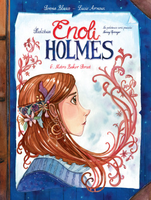 Śledztwa Enoli Holmes. Metro Baker Street. Tom 6